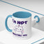 Humor Mug - I'm Not Insulting You