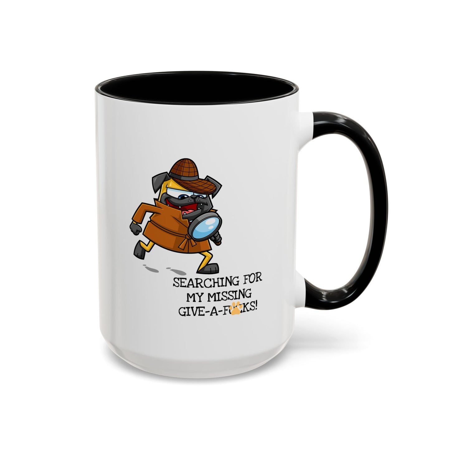 Adult Mug - Searching For My Missing Give-A-Fucks