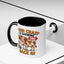 Humor Mug - You're Crazy is Showing