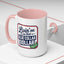 Humor Mug - Living on That Blue Collar Dollar