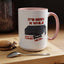 Adult Mug - It's Been a While