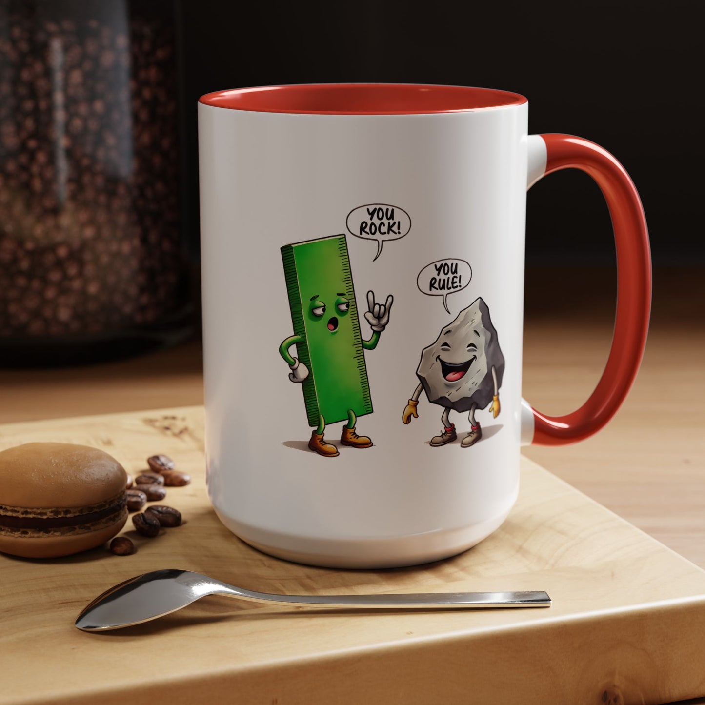 Humor Mug - You Rock You Rule