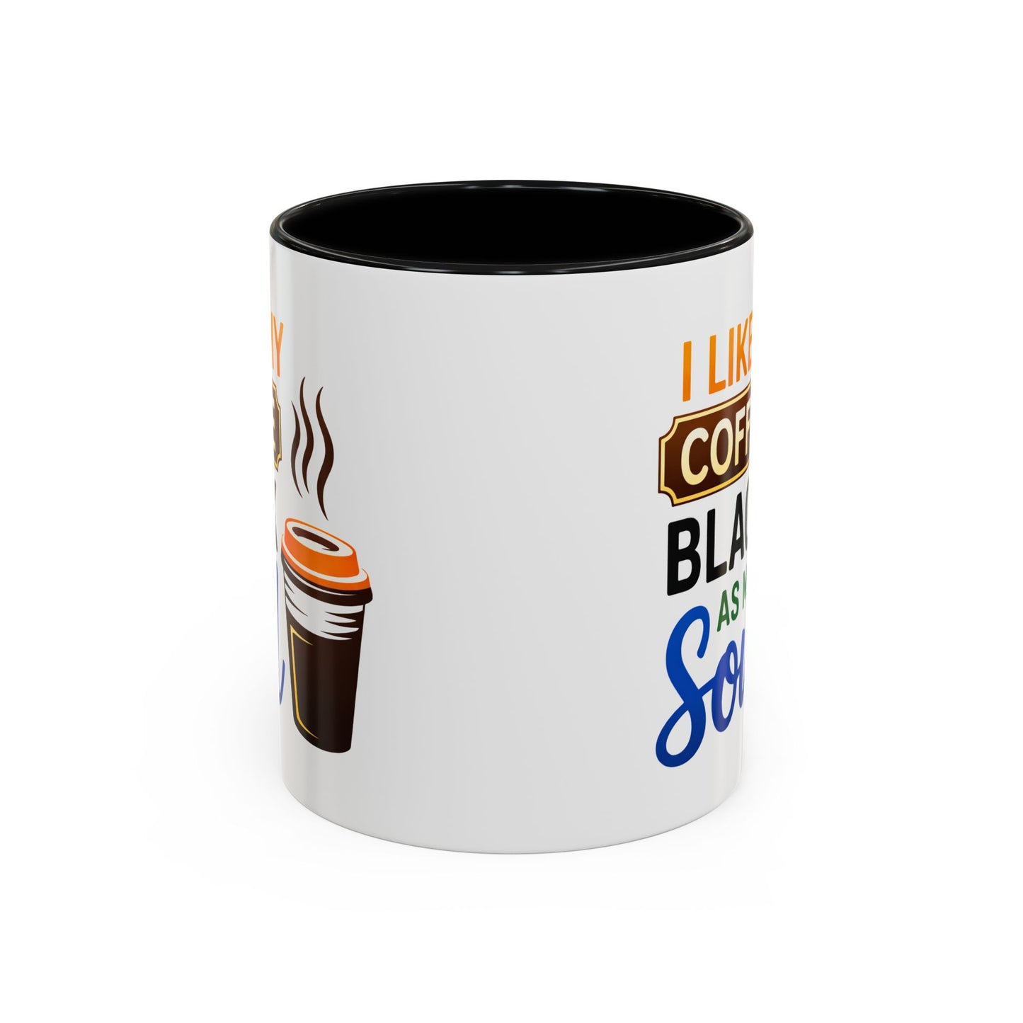 Humor Mug - I Like My Coffee