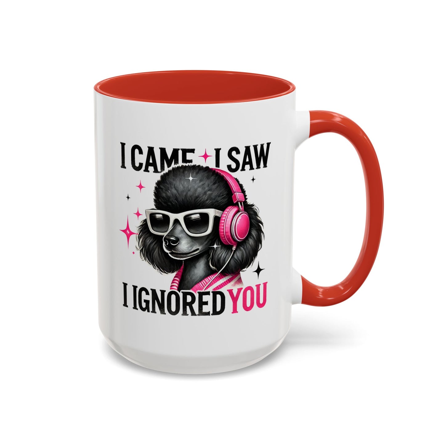 Animal Mug - I Came I Saw I Ignored You