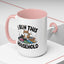 Animal Mug - I Run This Household