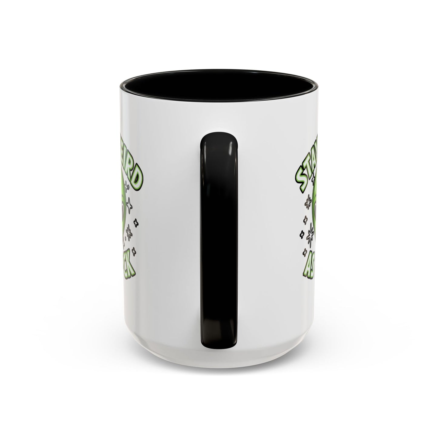 Alien Mug - Stay Weird As F*ck