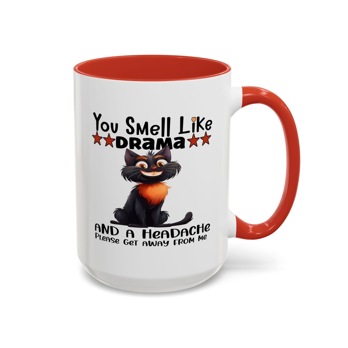 Humor Mug - You Smell Like Drama