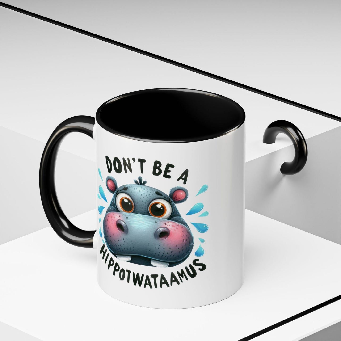 Humor Mug - Don't Be a Hippotwataamus