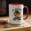 Humor Mug - I'm Just Here For The Chicks