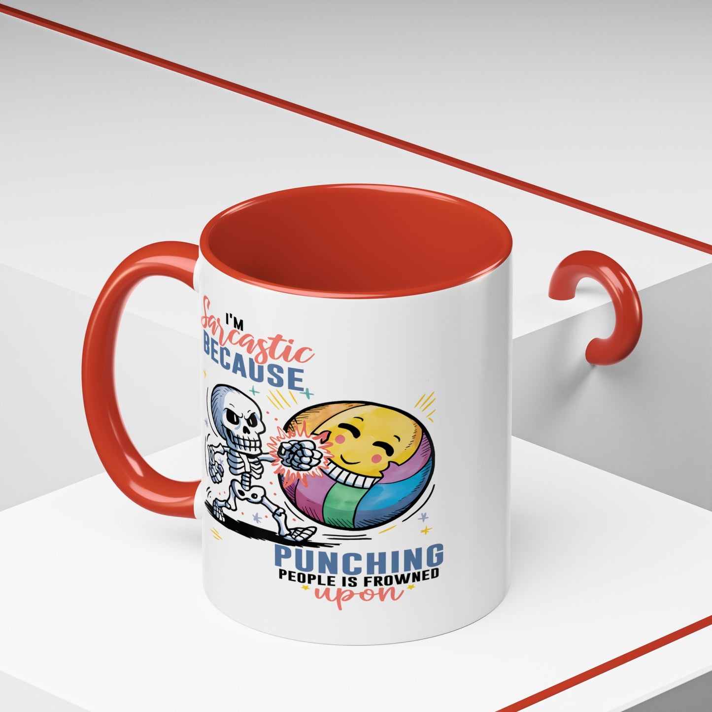Humor Mug - I'm Sarcastic Because