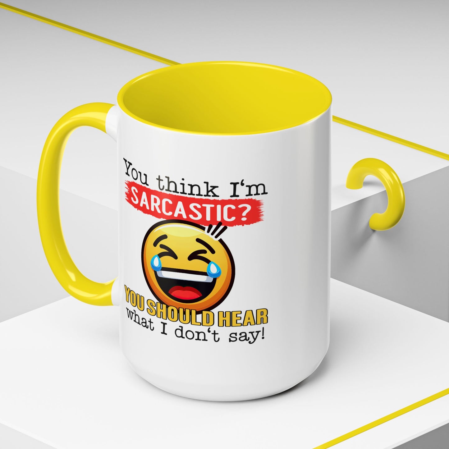Humor Mug - You Think I'm Sarcastic Emoji
