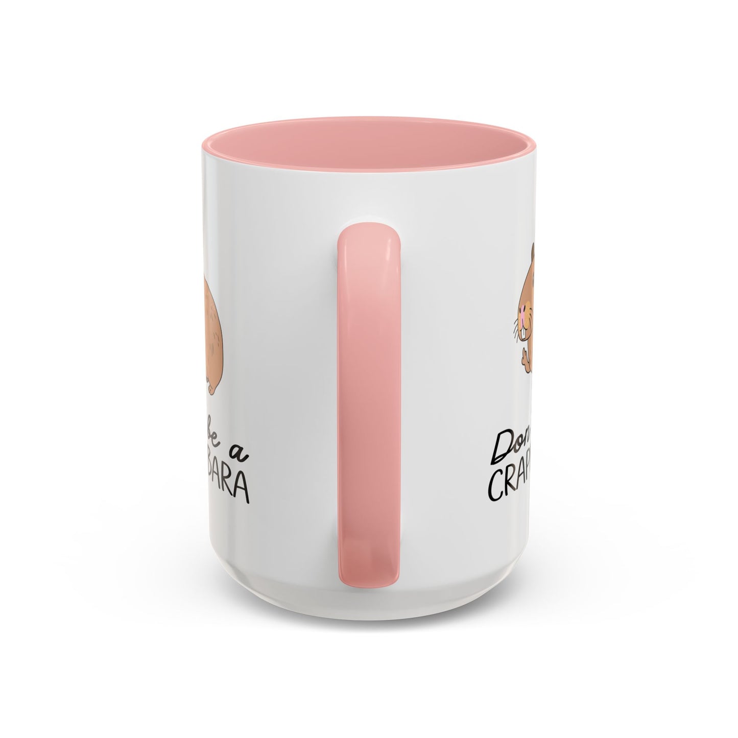 Adult Mug - Don't Be A Crappybara