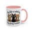 Animal Mug - My Life Is Ruled By Tiny, Furry Overlords