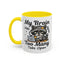Humor Mug - My Brain Has Too Many Many Tabs Open