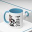 Humor Mug - I Speak My Mind