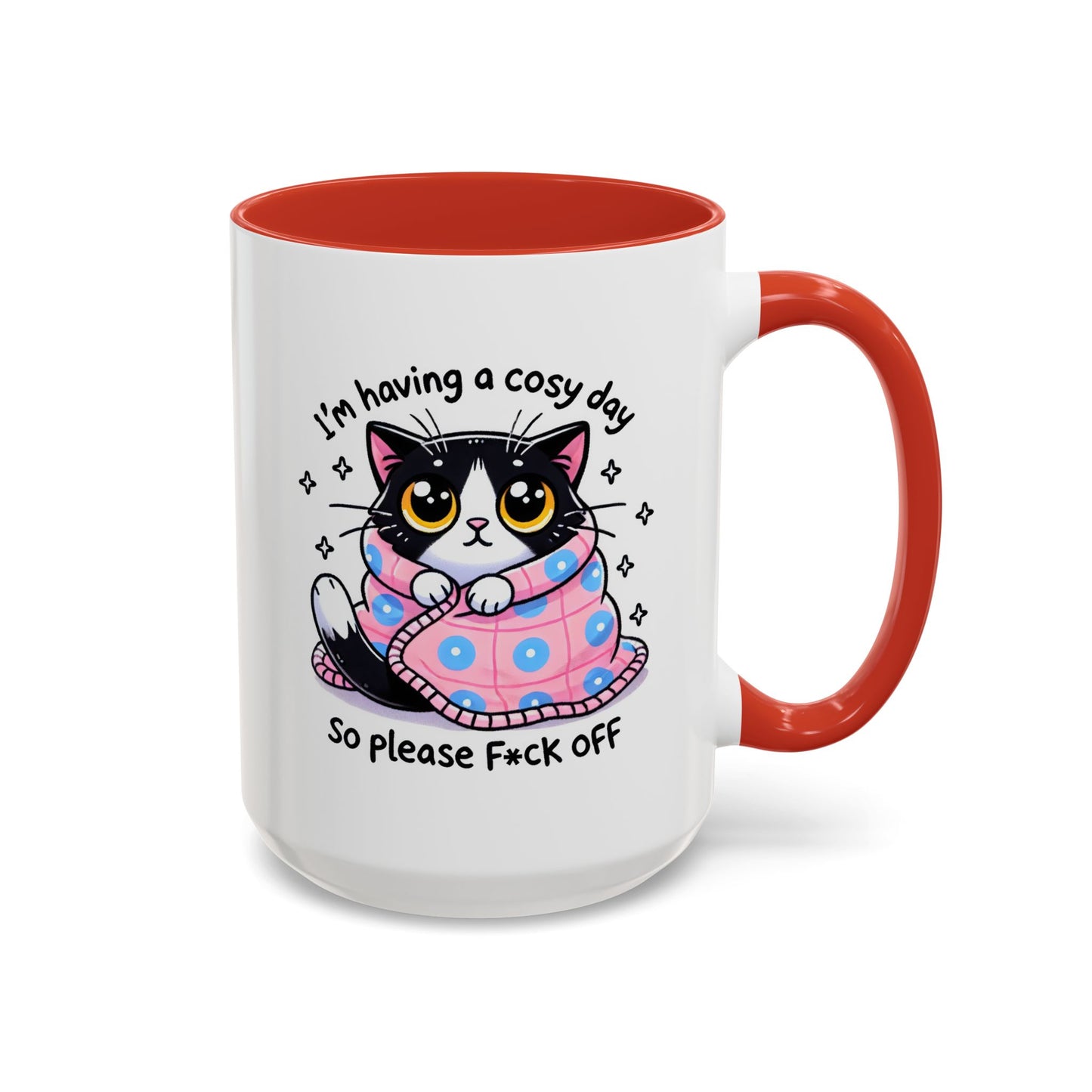 Humor Mug - I'm Having a Cosy Day