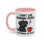 Animal Mug - I Don't Like Morning People