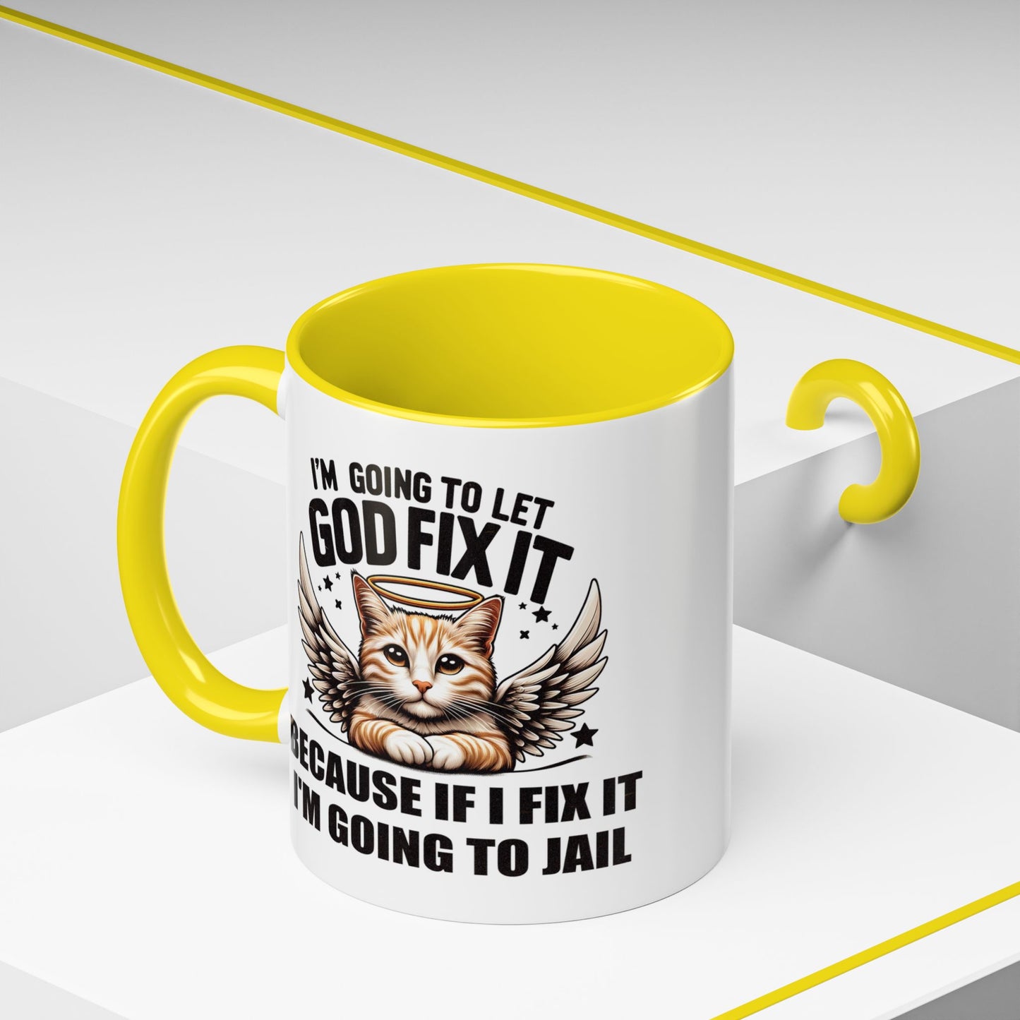 Humor Mug - I'm Going to Let God Fix It