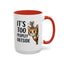 Animal Mug - It's Too Peopley Outside