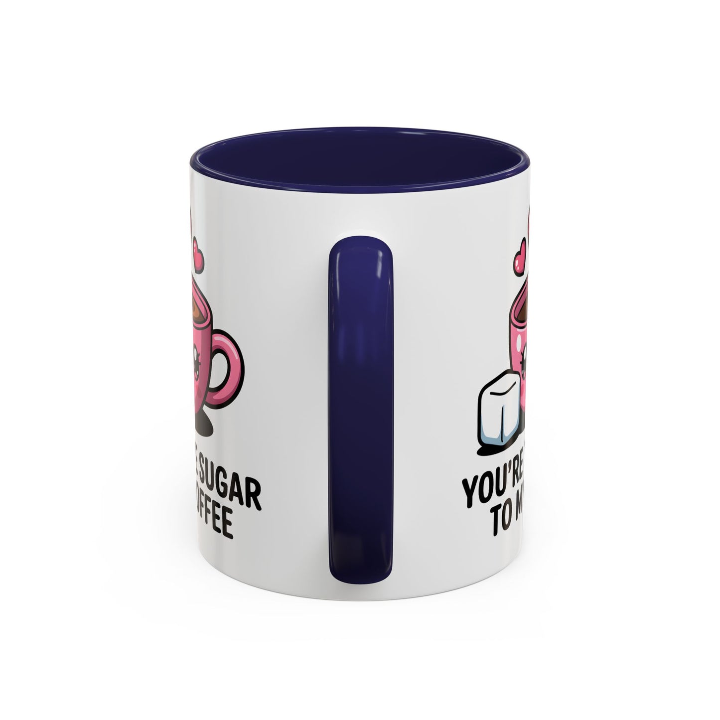 Anniversary Mug - You're The Sugar