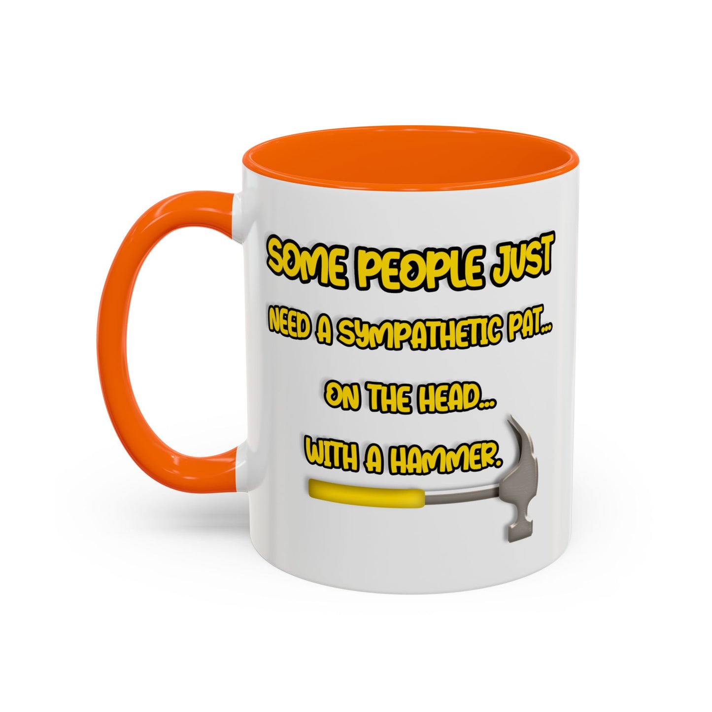Humor Mug - Some People