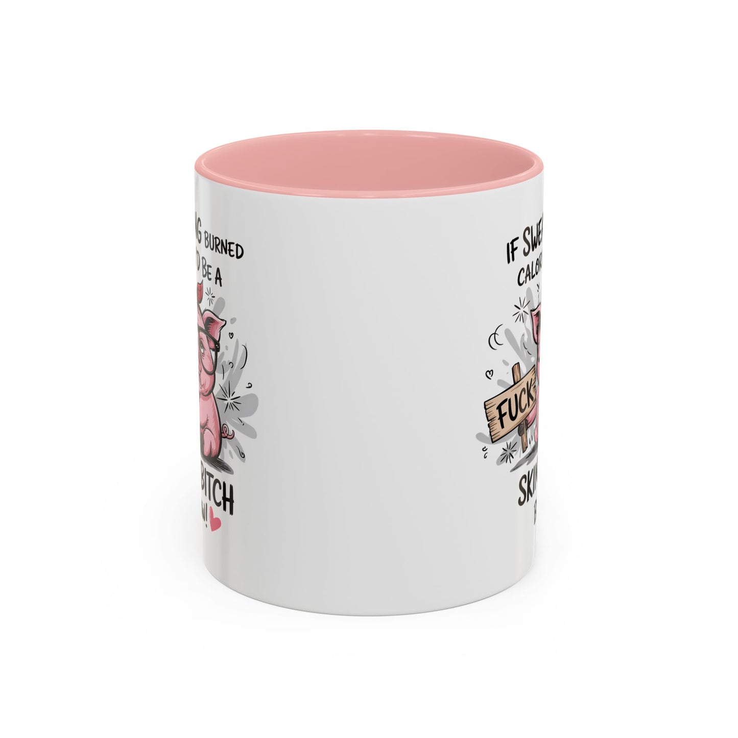 Adult Mug - If Swearing Burned Calories