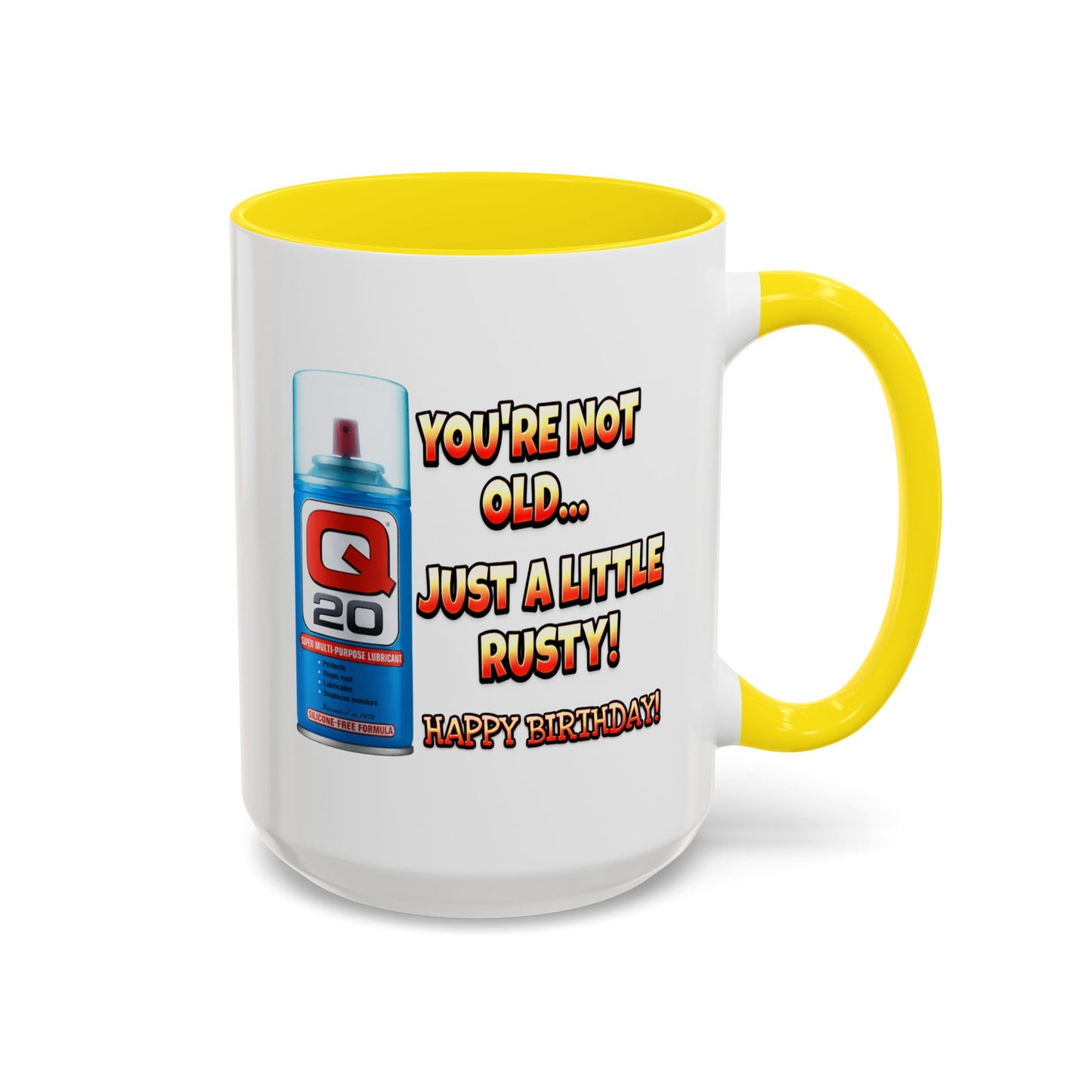 Birthday Mug - You're Not Old