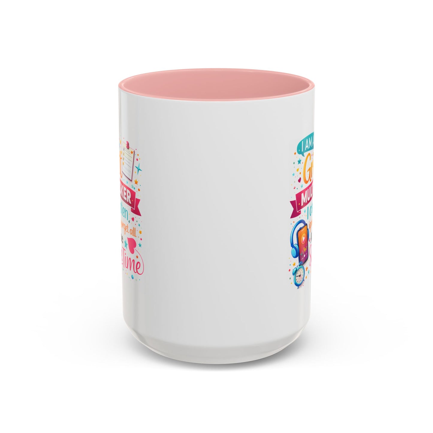 Humor Mug - I Am a Great Multitasker