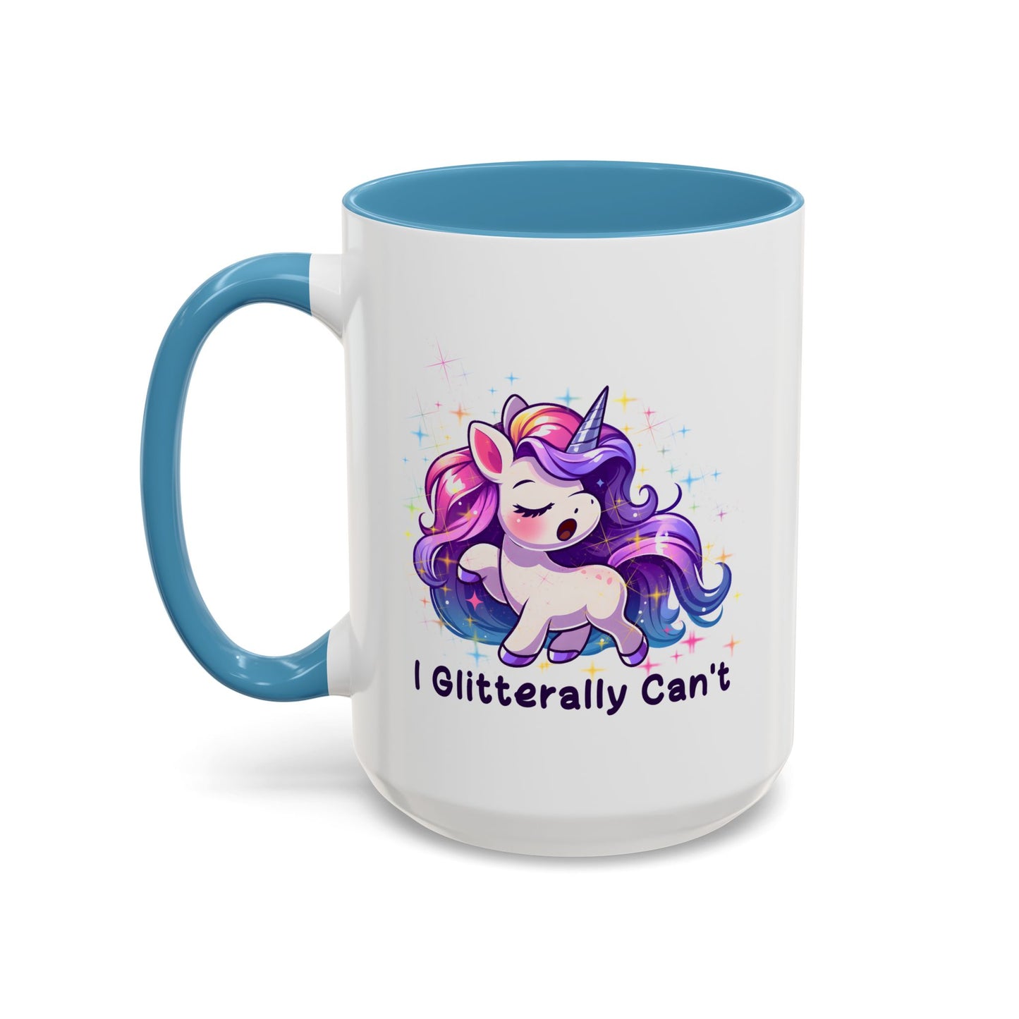 Humor Mug - I Glitterally Can't