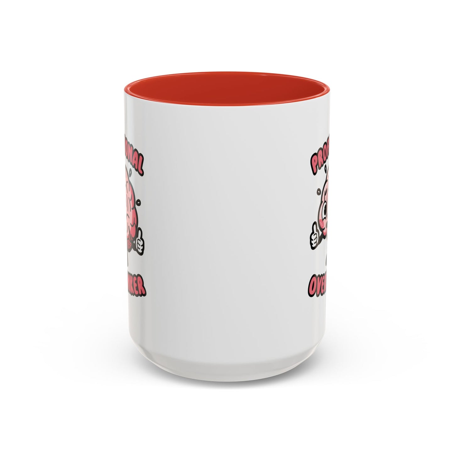 Humor Mug - Professional Overthinker