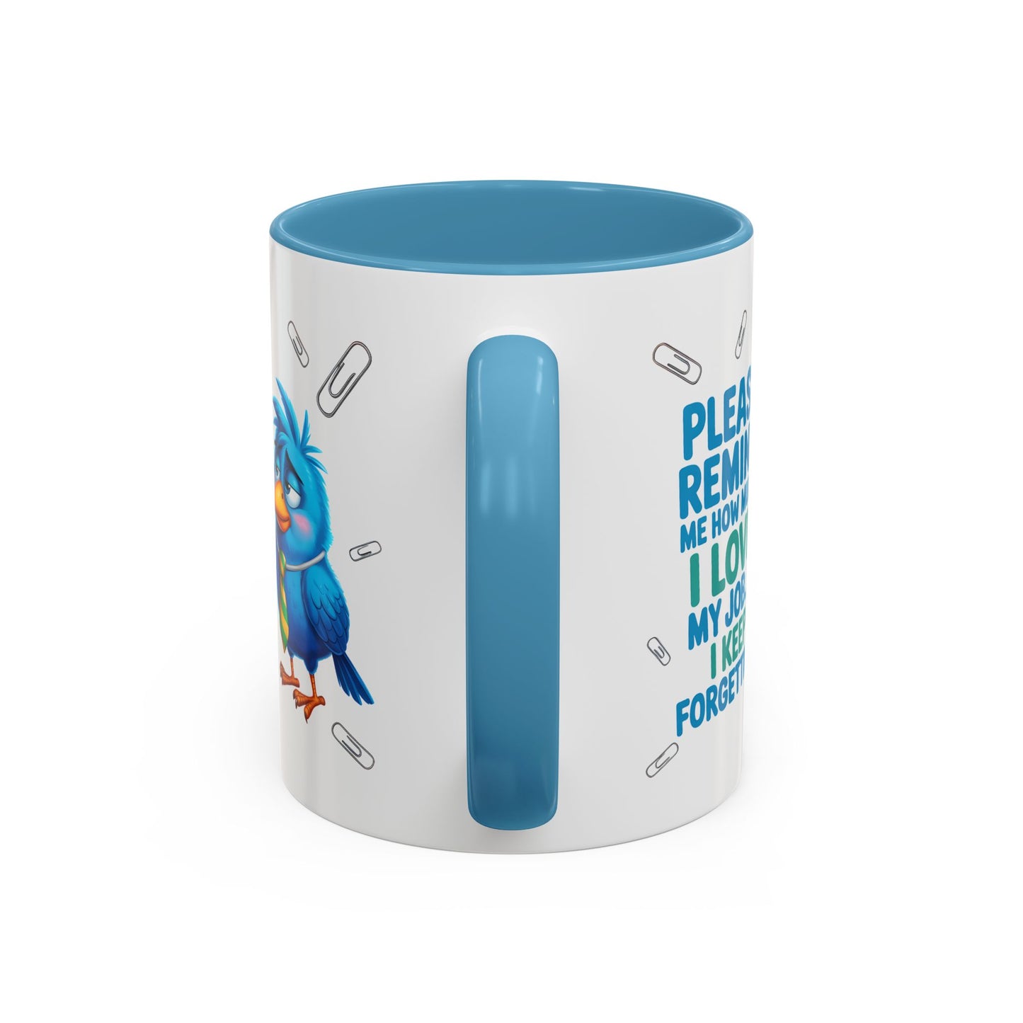 Office Mug - Please Remind Me