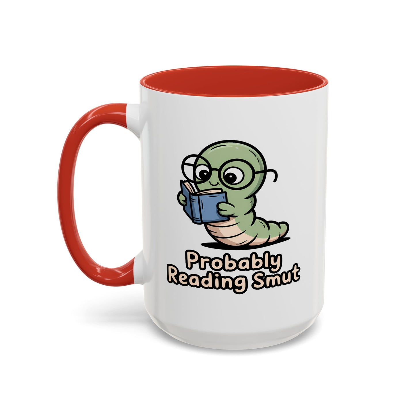 Humor Mug - Probably Reading Smut
