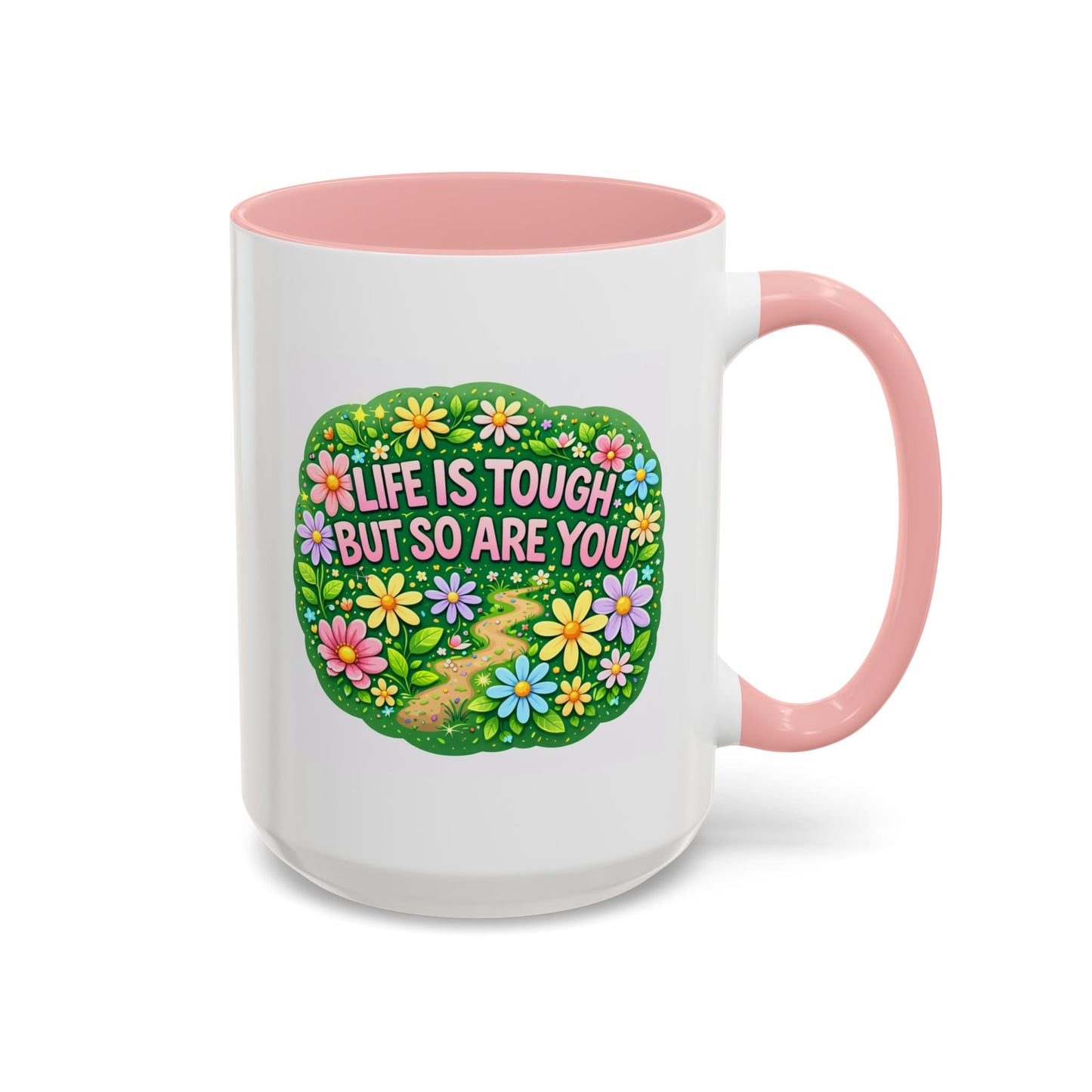 Wellness Mug - Life Is Tough