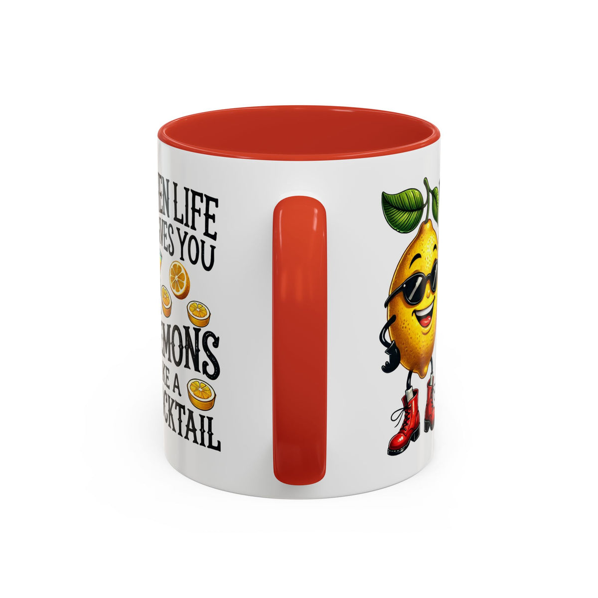 Humor Mug - When Life Gives You Lemons