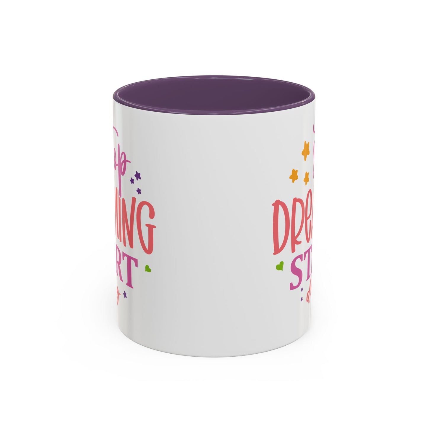 Motivation Mug - Stop Dreaming Start Doing
