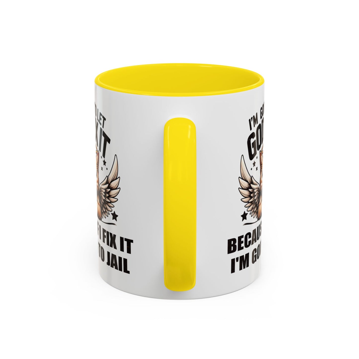 Humor Mug - I'm Going to Let God Fix It