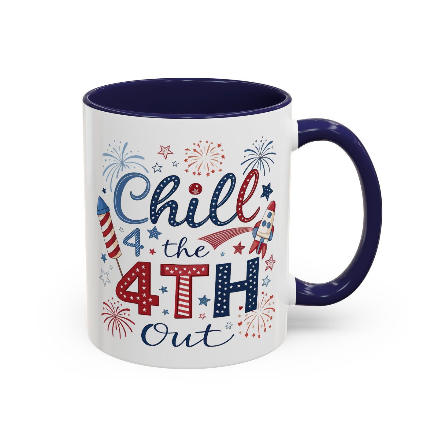 4th of July Mug - Chill the 4th Out Celebrations