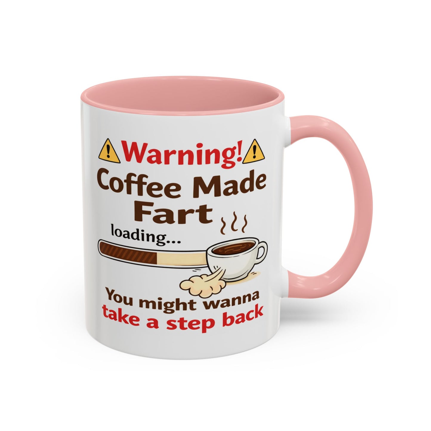 Humor Mug - Warning Coffee Made Fart
