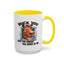 Humor Mug - Buck You and The Horse
