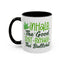 Humor Mug - Inhale the Good Shit Exhale the Bullshit
