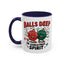 Adult Mug - Balls Deep in Christmas Spirit