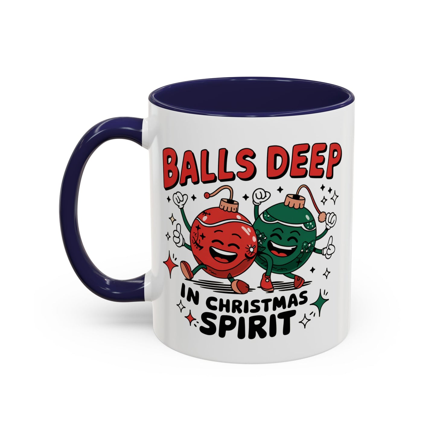 Adult Mug - Balls Deep in Christmas Spirit