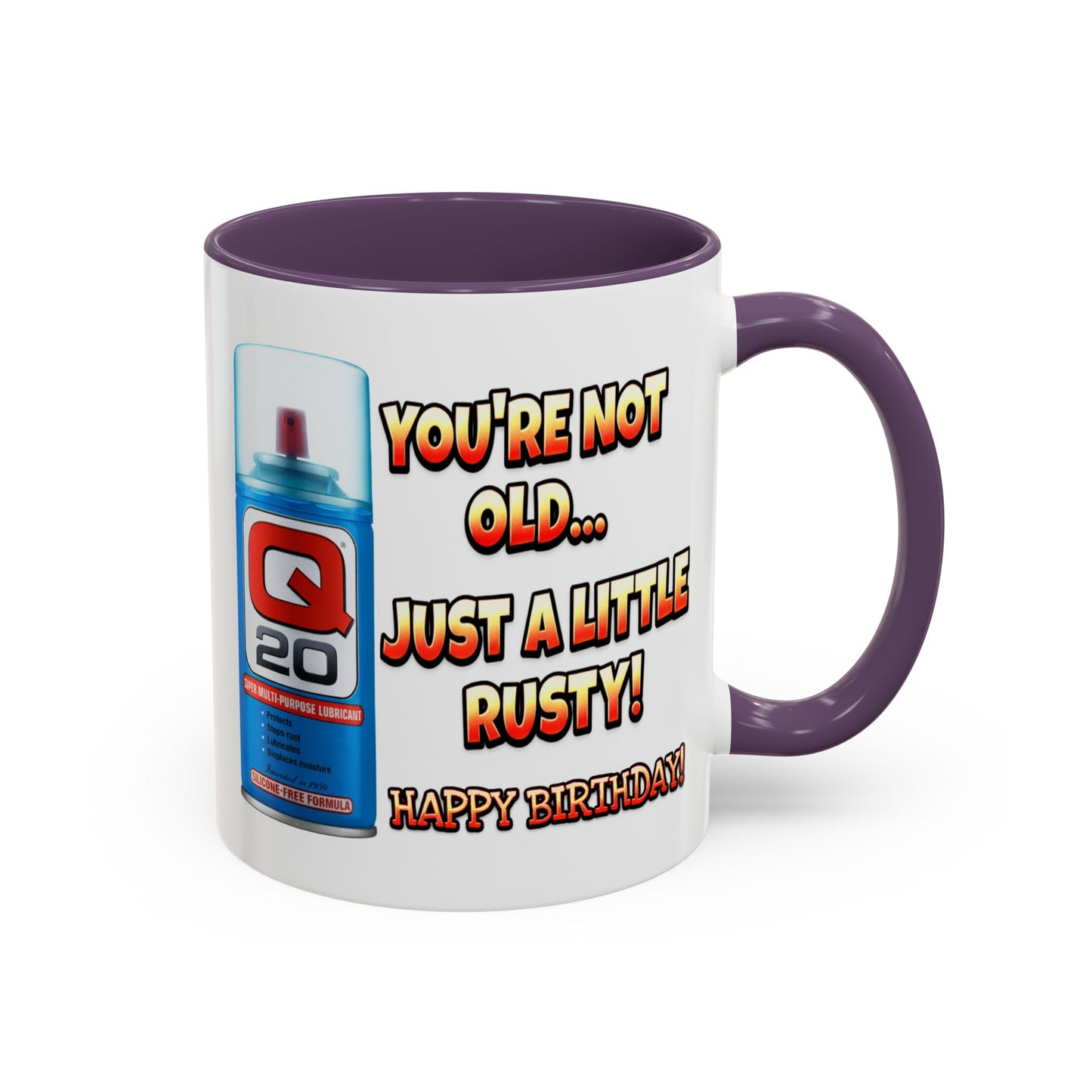 Birthday Mug - You're Not Old