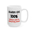 Humor Mug - Always Give 100% Unless You're Donating Blood