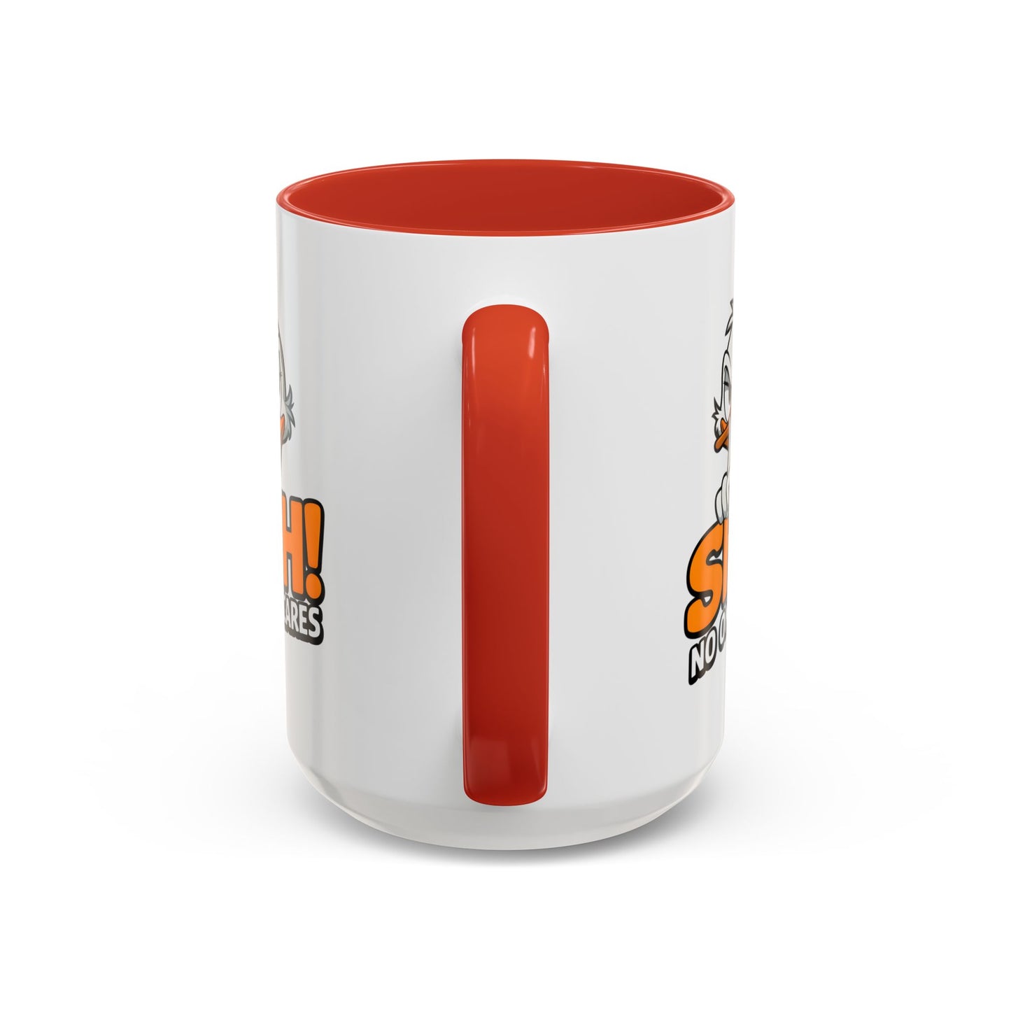 Humor Mug - SHH! No One Cares