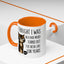 Animal Mug - I Thought I Was In A Bad Mood
