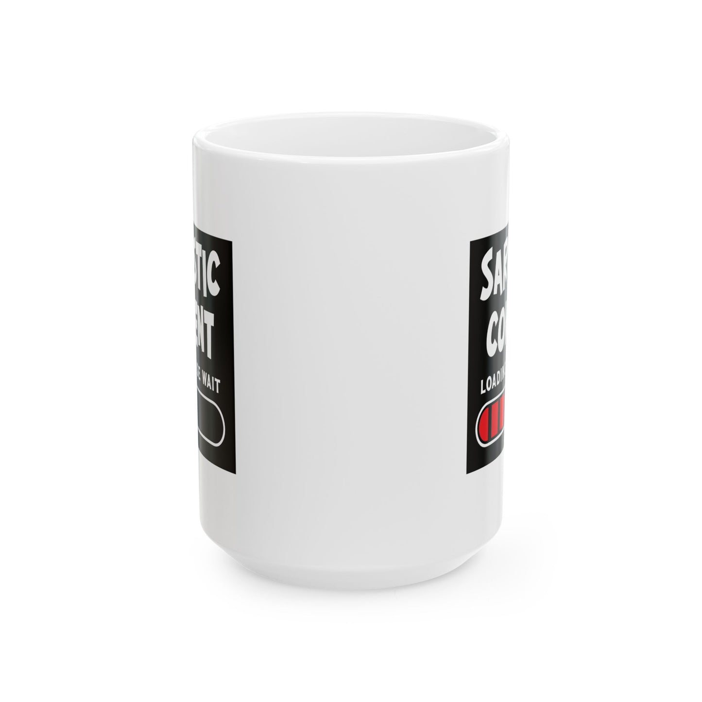 Humor Mug - Sarcastic Comment Loading