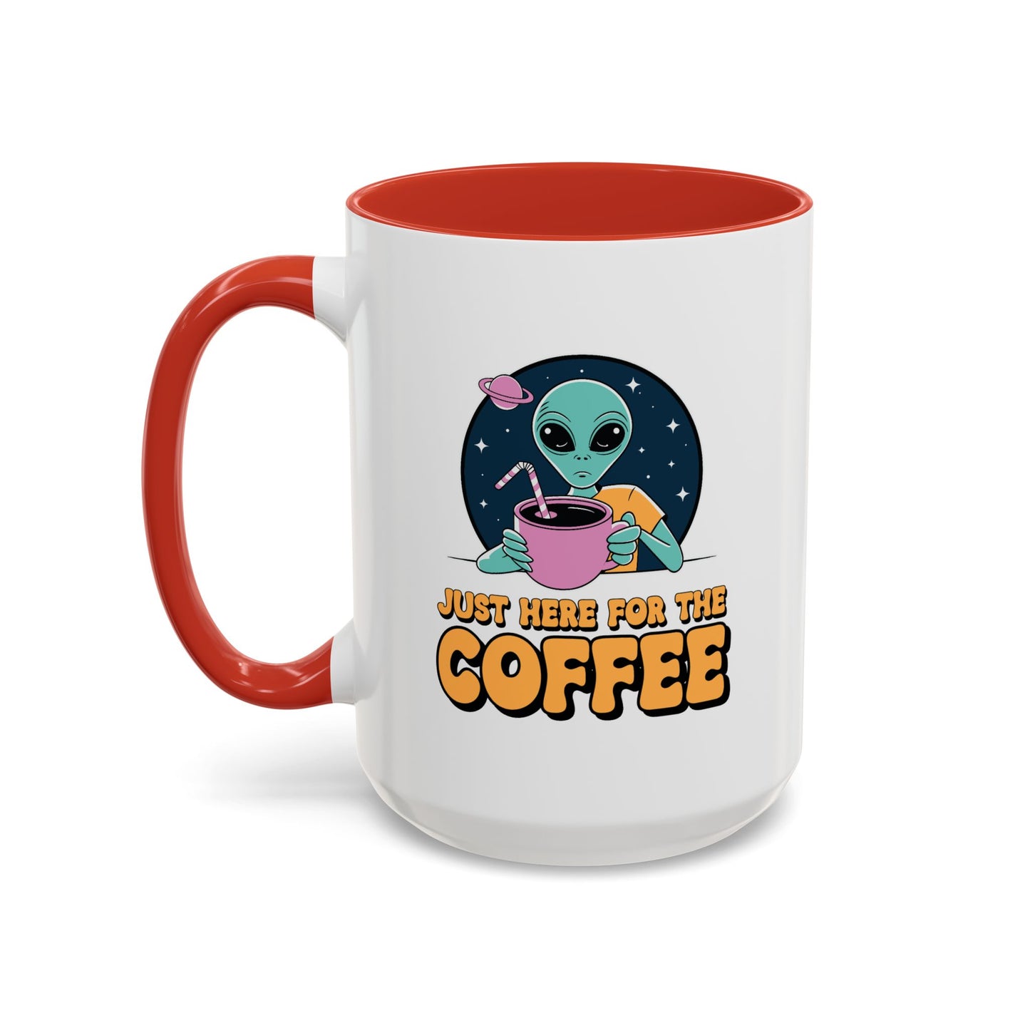 Alien Mug - Just Here For