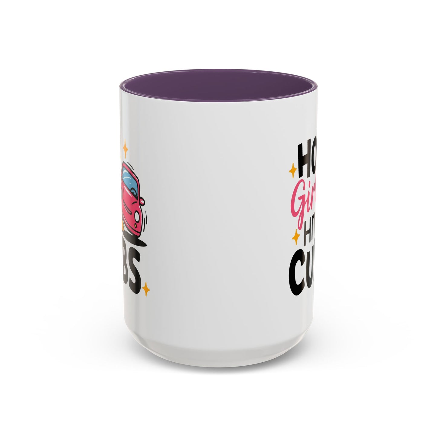 Humor Mug - Hot Girls Hit Curbs