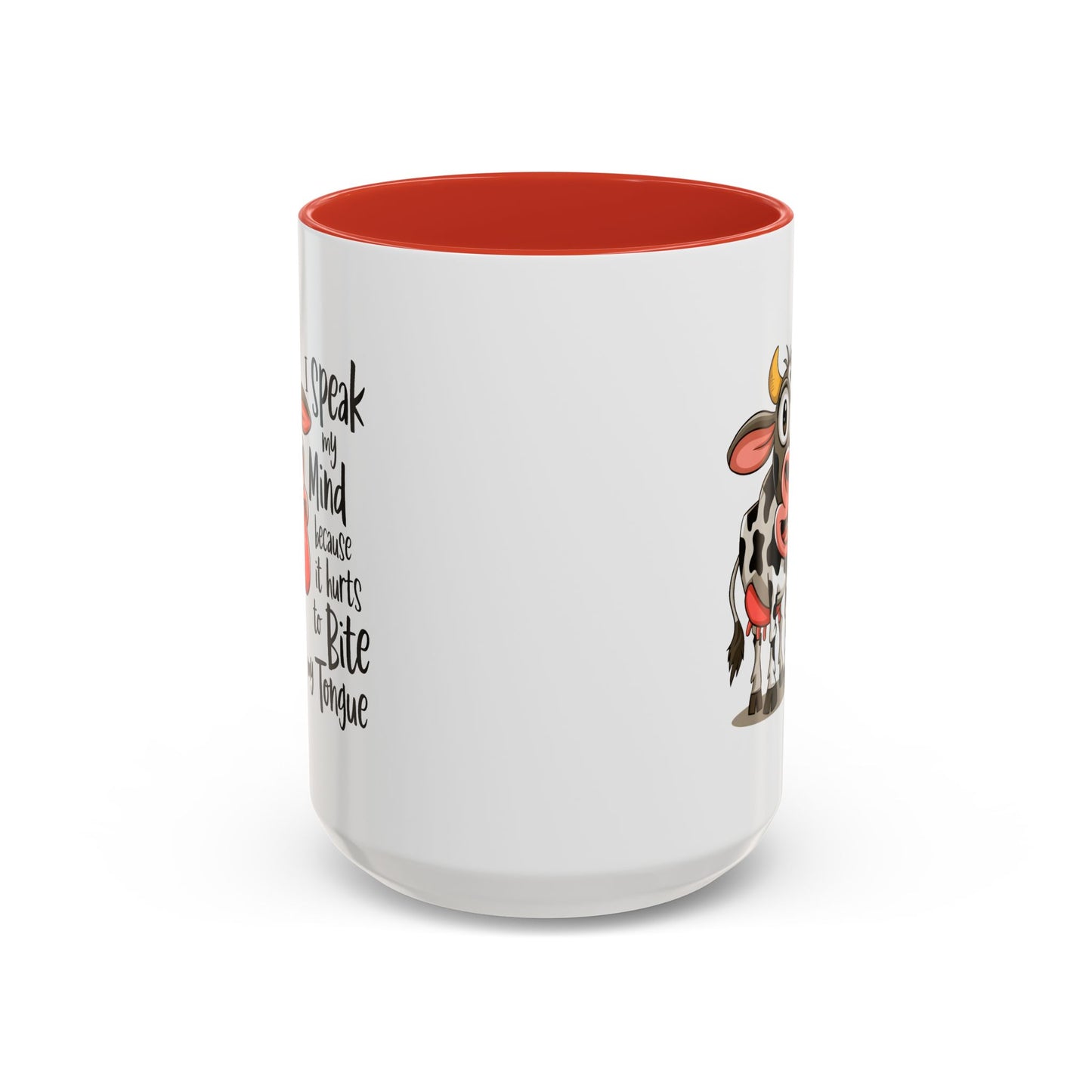 Humor Mug - I Speak My Mind